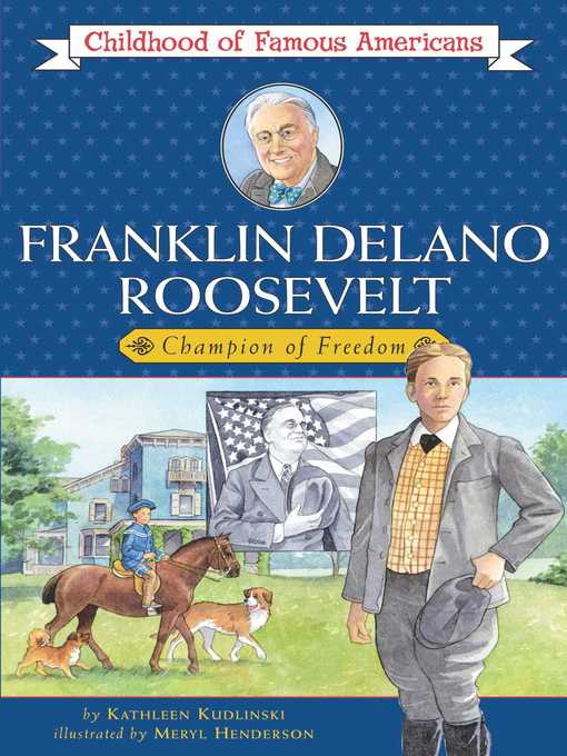 Title details for Franklin Delano Roosevelt by Kathleen Kudlinski - Available
